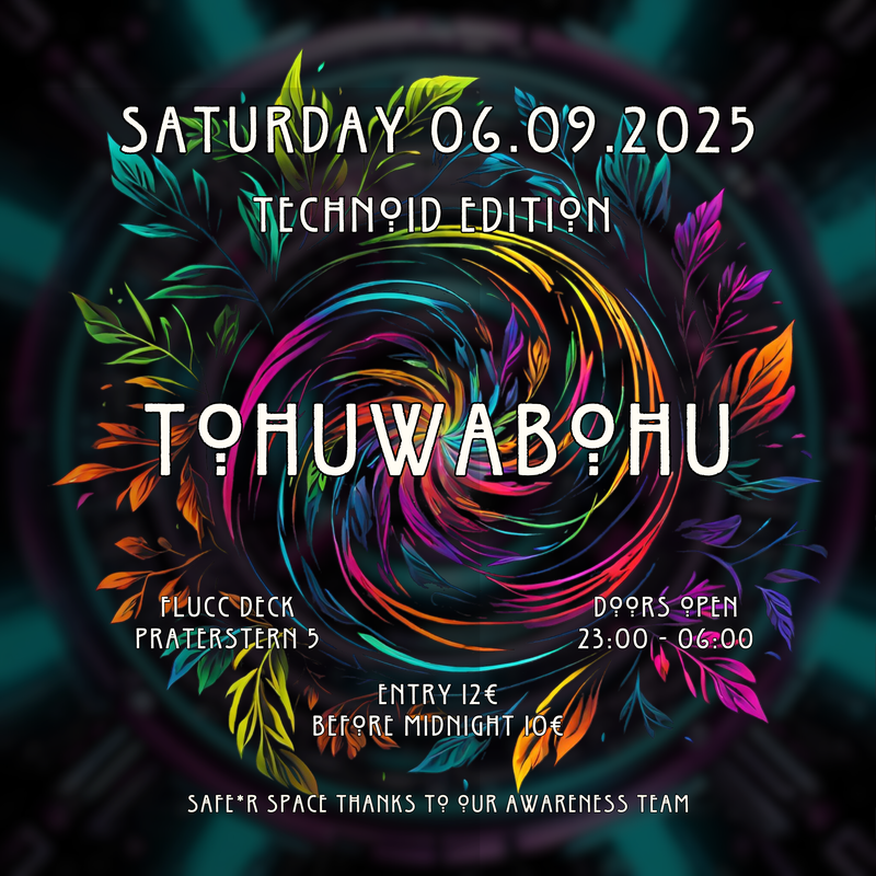 06.09.25_TOHUWABOHU-Technoid-Edition_Deck_TOHUWABOHU - Matthias Gallee