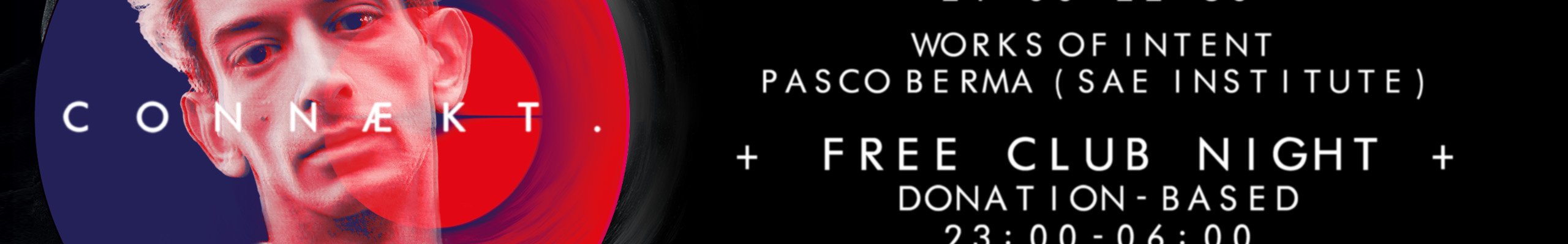 CONNÆKT x Works Of Intent (UK)