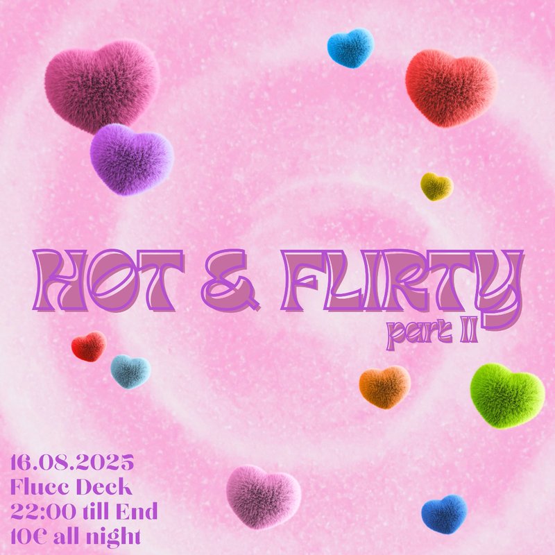 16.08._HOT&FLIRTY pt - hoch zwei