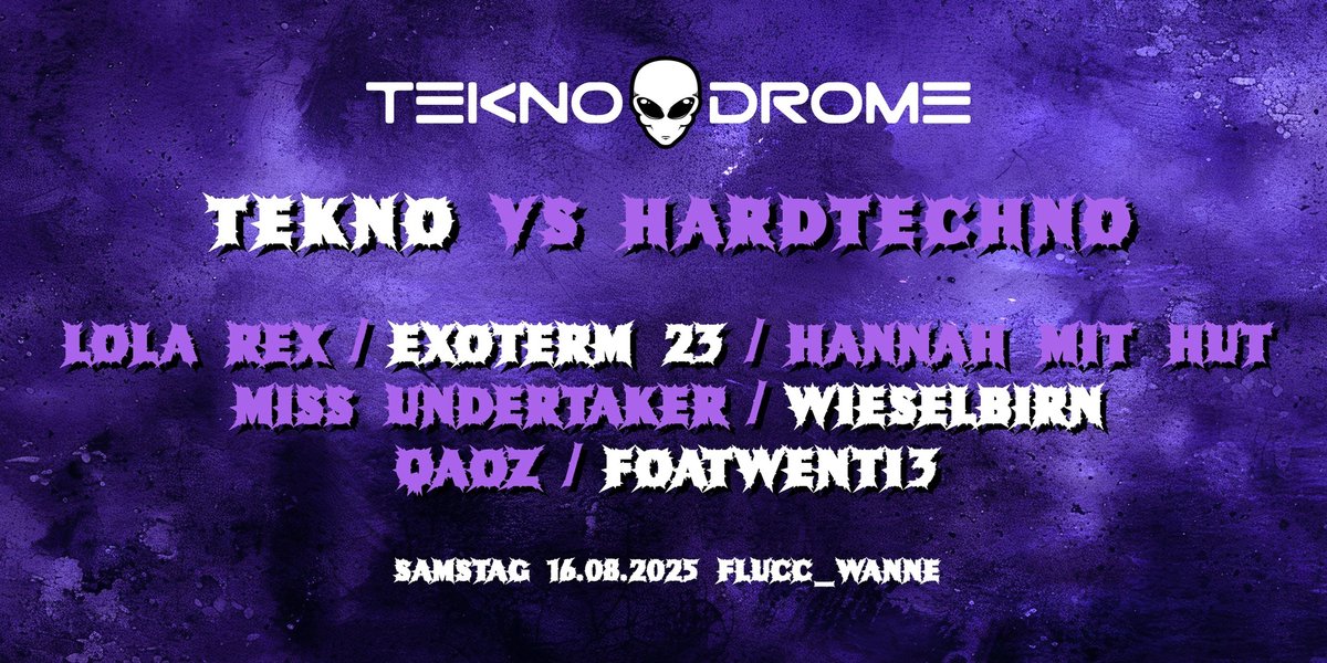 16.8.25 Teknodrome Gredler