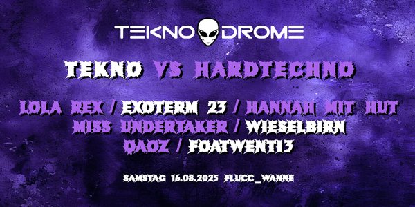 16.8.25 Teknodrome Gredler