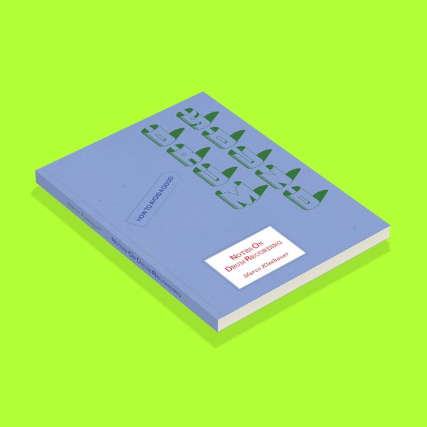 HowToAvoidAGoodDrumSound