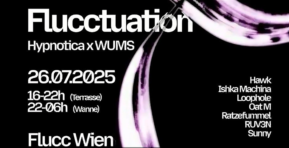 26.7.25. flucctuation hypnotica wums