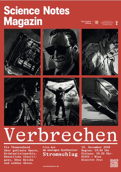 Credits: Patrick Gerstorfer Science Notes: Verbrechen