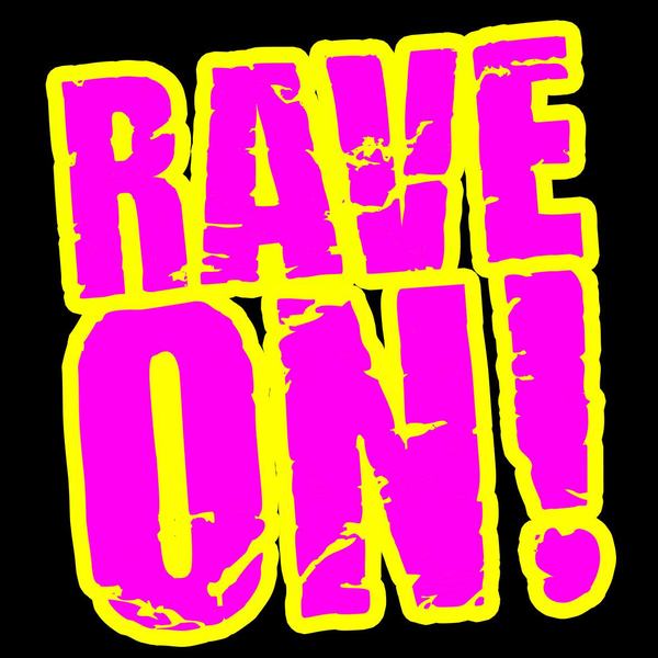 Rave On Profil