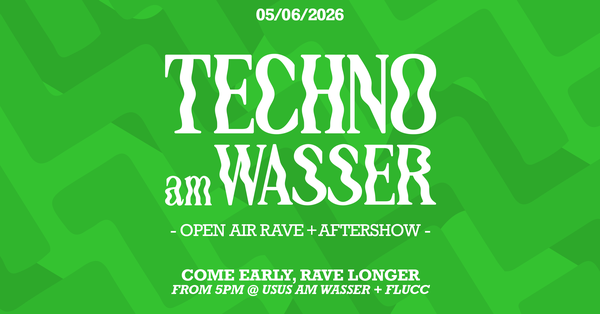 Techno am Wasser 5.6.26 Eventtitel_TAW2