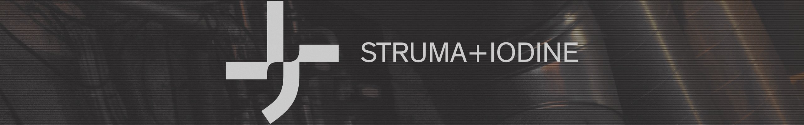 Struma + Iodine Placeholder Artwork, Photo: Clara Wildberger - Scanlined & Layered by Top Secret International