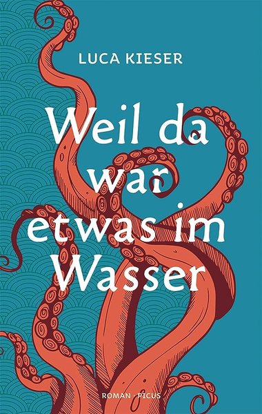 Luca Kieser Buch Weil da war etwas im Wasser